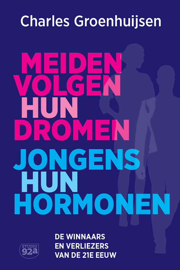 Boekcover Meiden volgen hun dromen, jongens hun hormonen