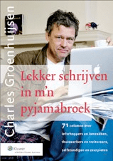 Lekker schrijven in m'n pyjamabroek